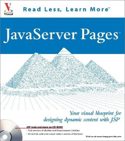 JavaServer Pages: Your visual blueprint for designing dynamic content with J…