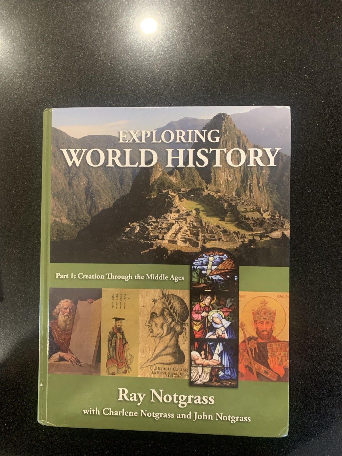 Exploring World History Notgrass Part 1 Hardcover Textbook Plus Student Review