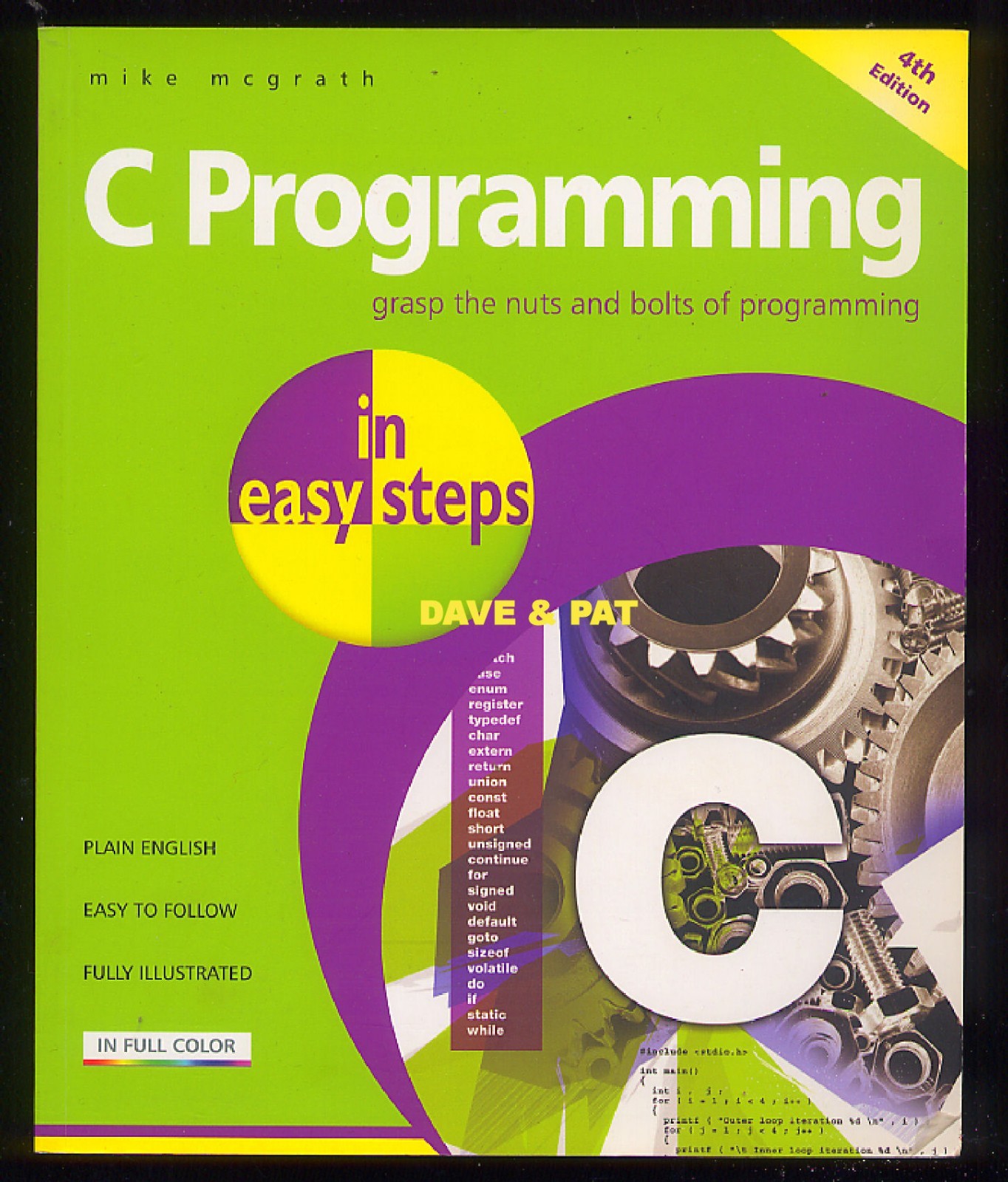 C PROGRAMMIMG P/B BOOK EASY STEPS 4th EDITION MIKE McGRATH VERY GOOD CONDITION