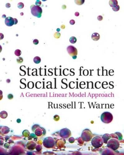 Statistics for the Social Sciences: A General Linear Model Approach – GOOD