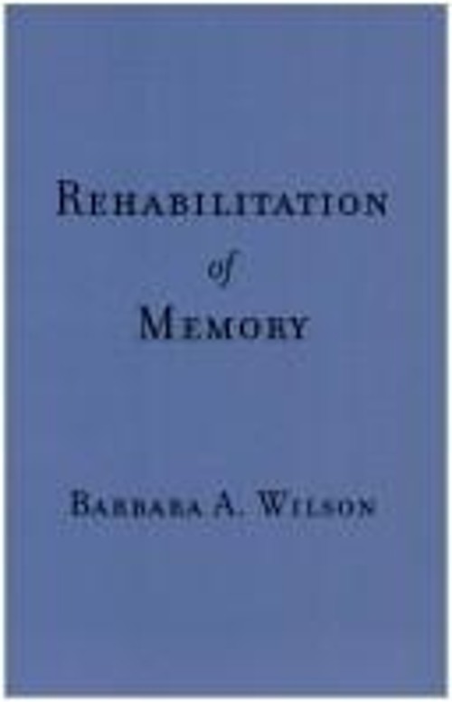 Rehabilitation of Memory Hardcover Barbara A. Wilson