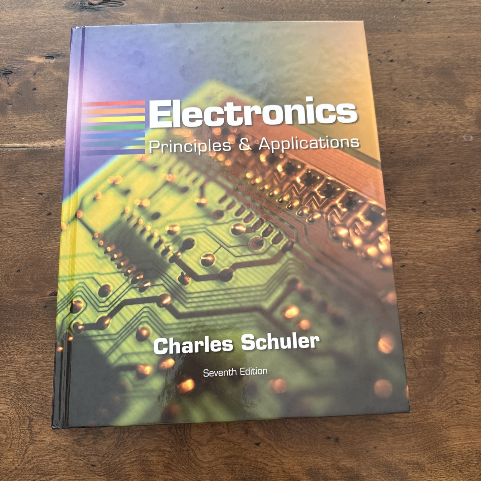 Electronics Principles and Applications by Charles A. Schuler (2007, Hardcover)