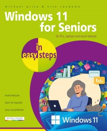 Windows 11 for Seniors in easy steps – Paperback By Price, Michael – GOOD