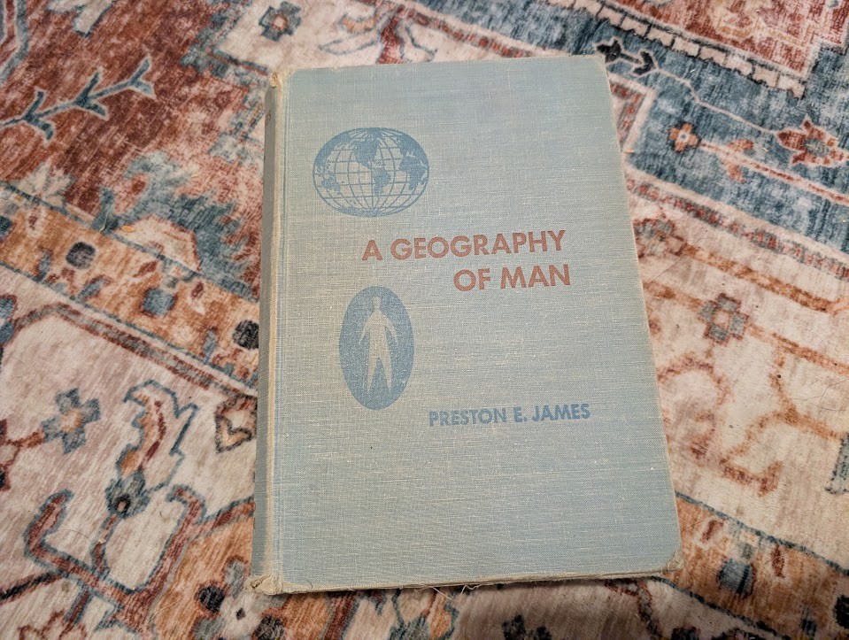 Textbook A Geography of Man by Preston James Ginn and Co (c. 1959, HC)