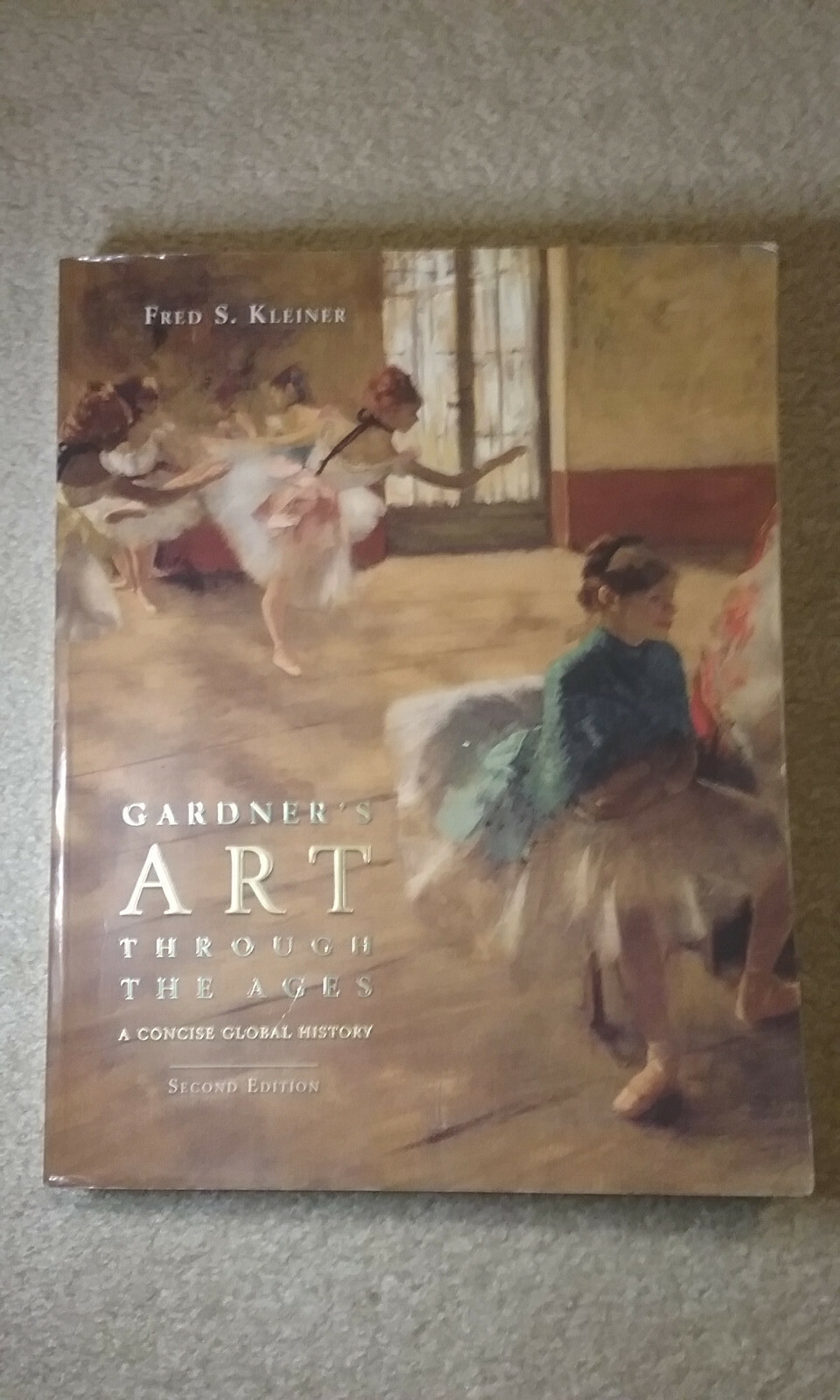 Gardner’s Art Through the Ages by Fred S. Kleiner – Second Edition (Paperback)