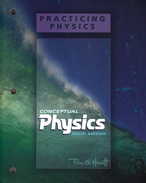 Conceptual Physics : Practicing Physics Workbook Paperback C. Nic