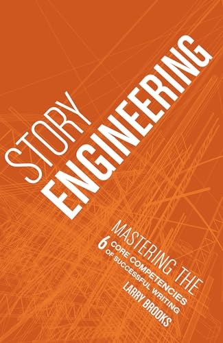 Story Engineering, Larry Brooks