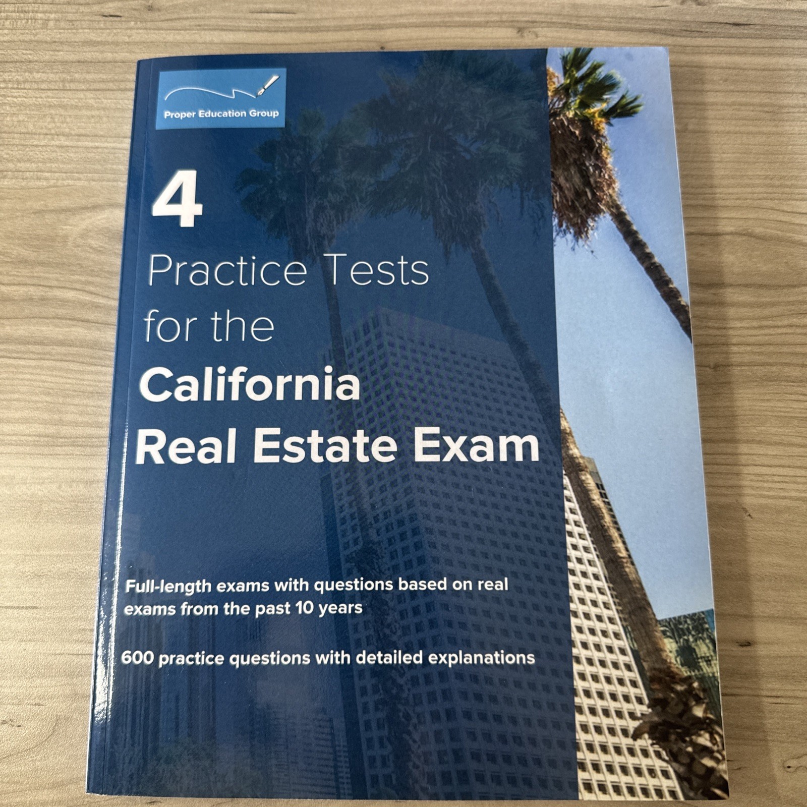 4 Practice Tests for the California Real Estate Exam : 600 Practice Questions