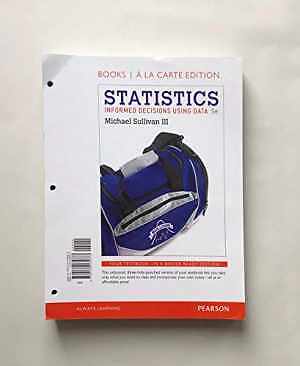 Statistics: Informed – Loose Leaf, by Sullivan III Michael – Acceptable