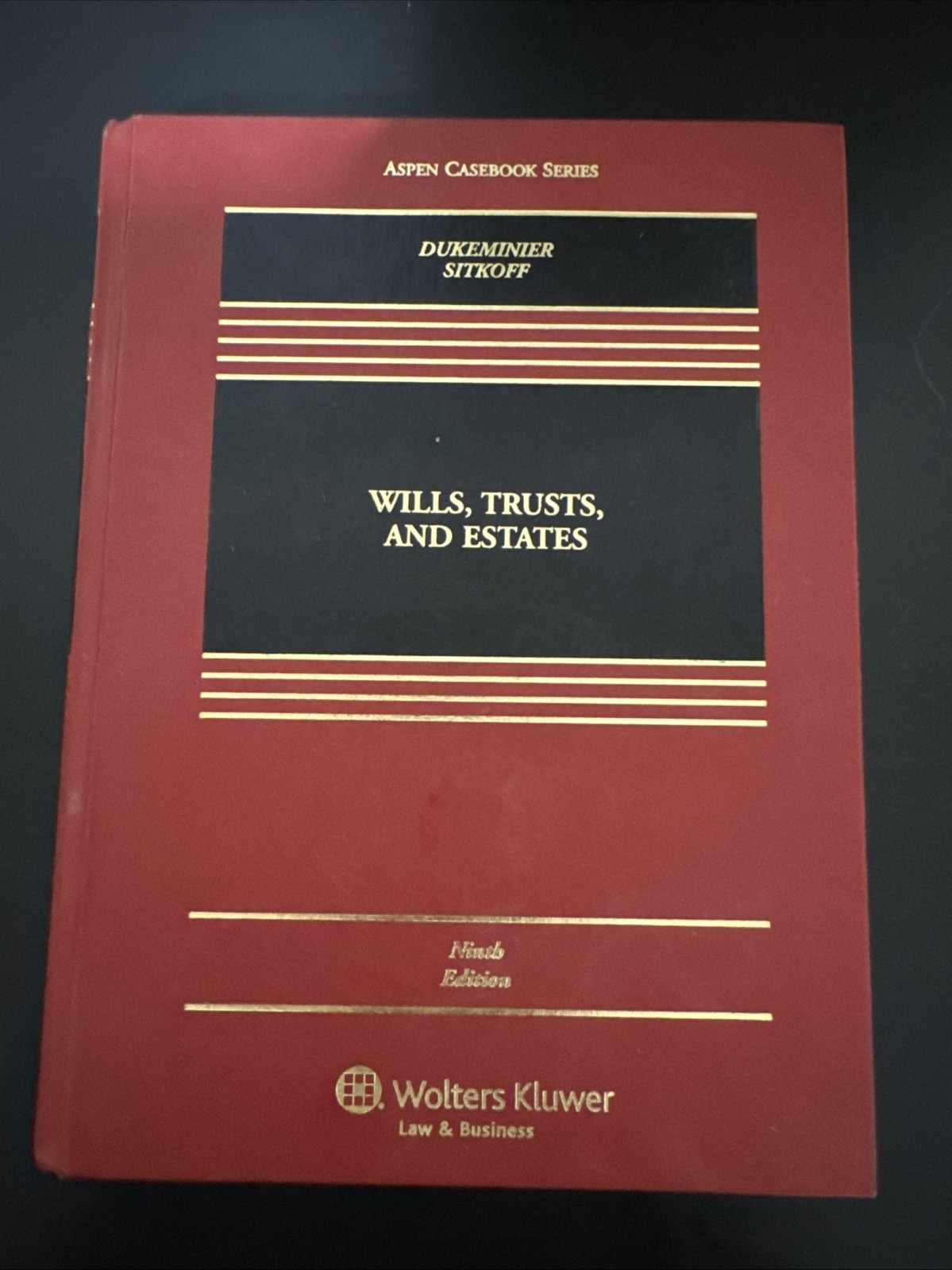 Aspen Casebook Ser.: Wills, Trusts, and Estates, 9th Edition :