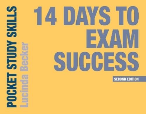 Lucinda Becker 14 Days to Exam Success (Paperback) Pocket Study Skills