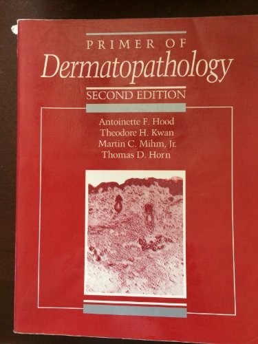 Primer of Dermatopathology – GOOD