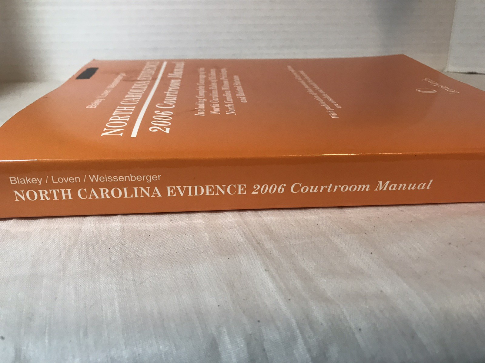 North Carolina Evidence 2006 Courtroom Manual Lexis-Nexis Law Book Soft Cover