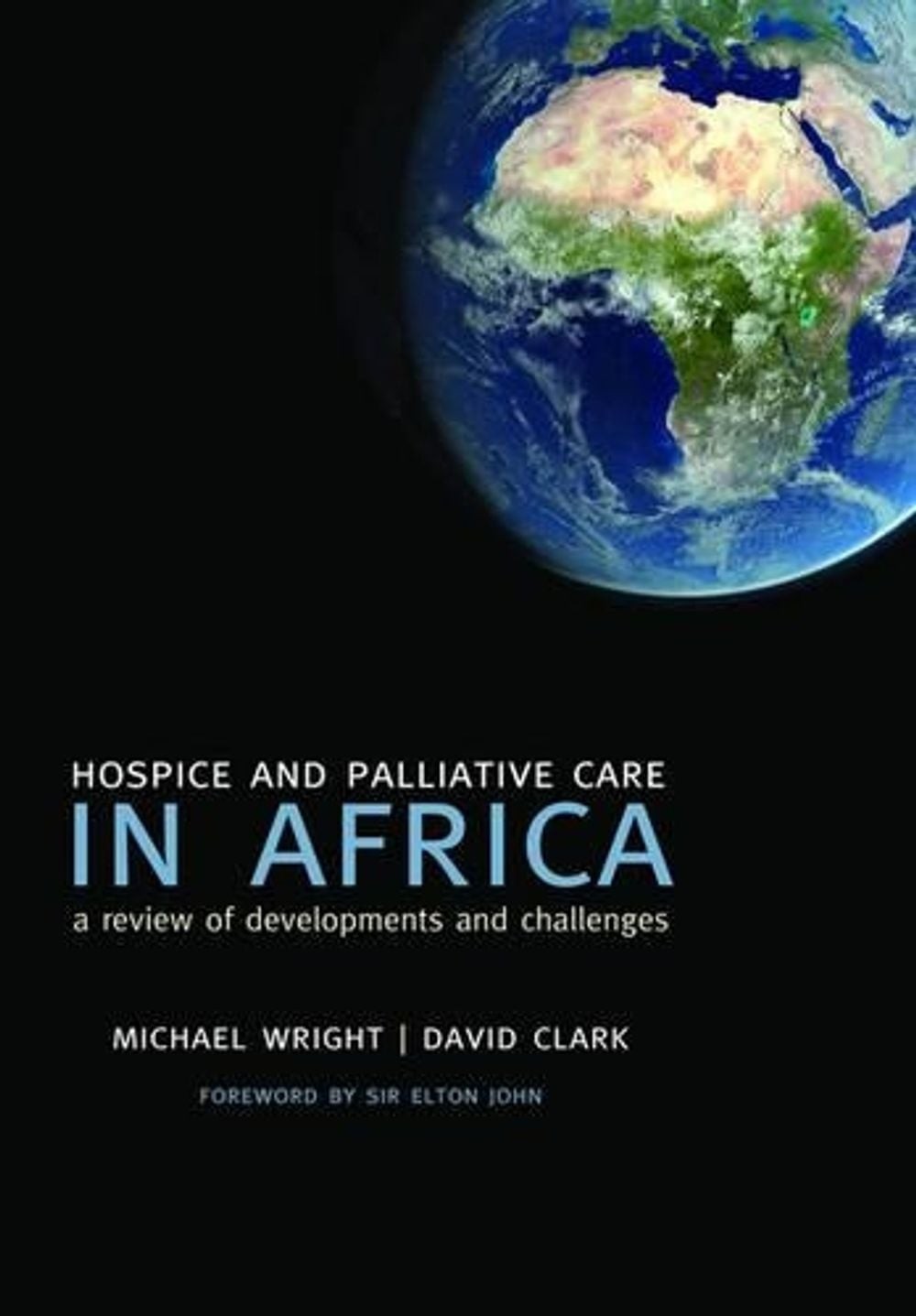 Hospice and Palliative Care in Africa: A review of developments and challenges b