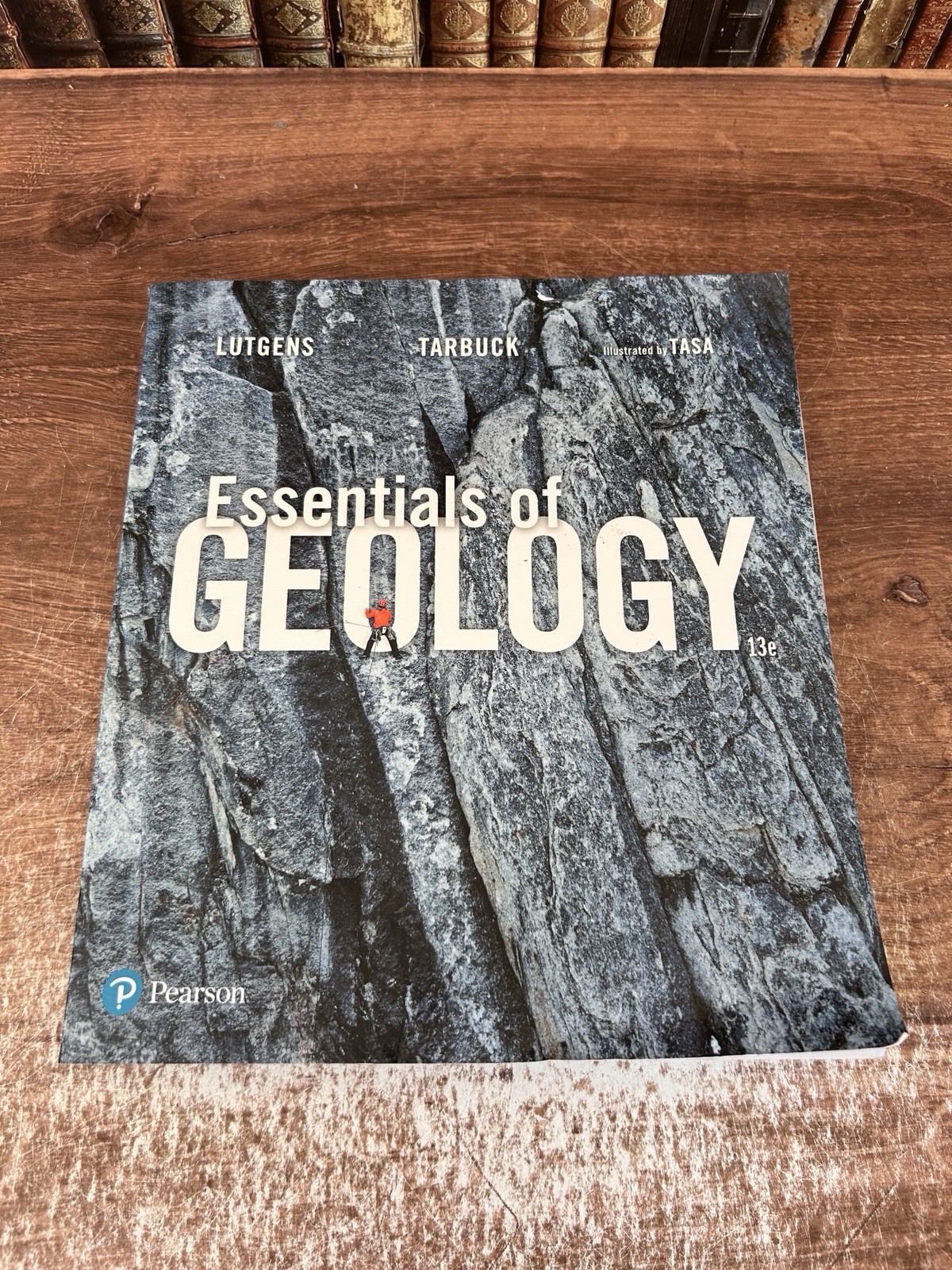 Essentials of Geology 13th by Edward Tarbuck, Frederick Lutgens and Dennis