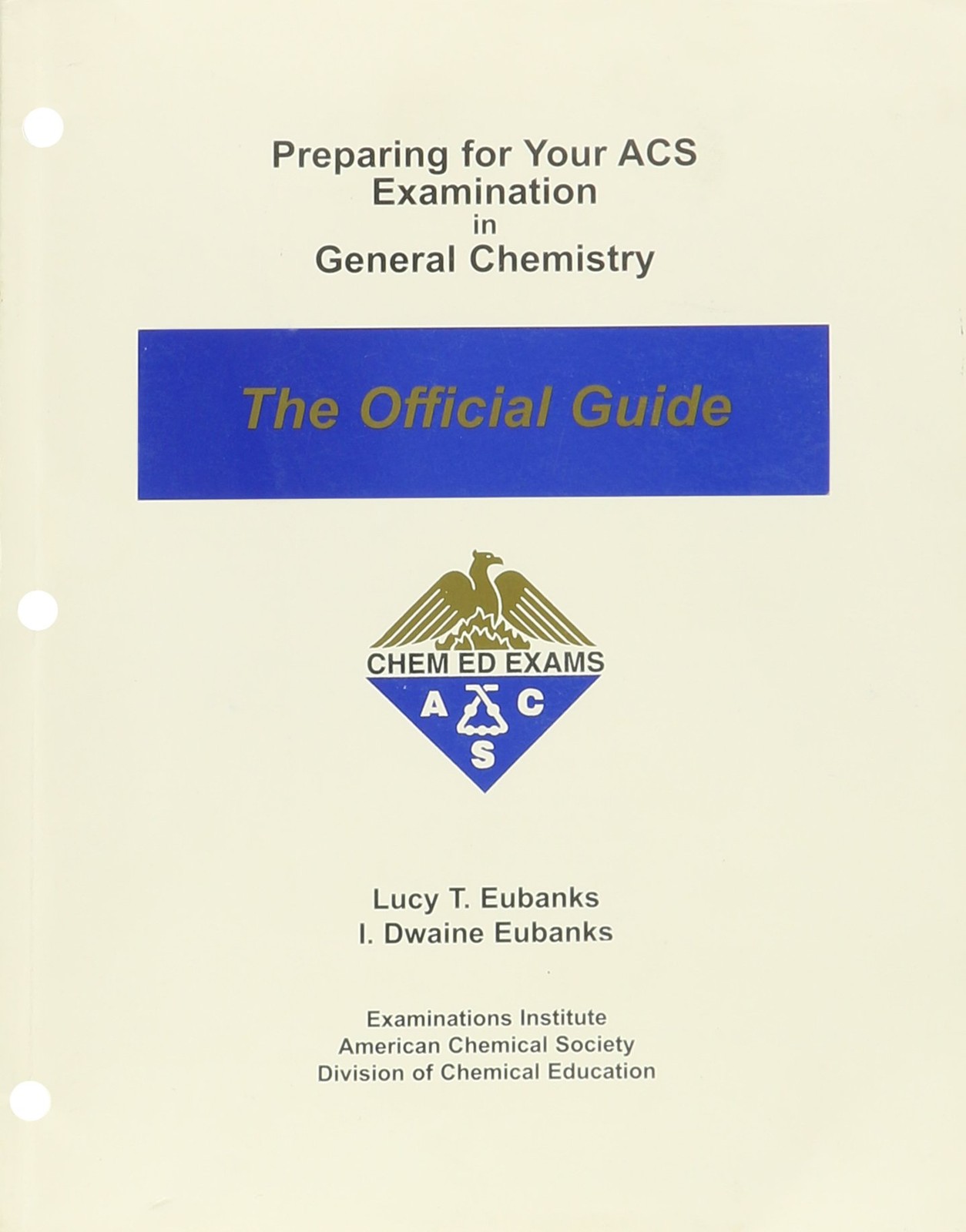 Preparing for Your ACS Examination in General Chemistry: The O…