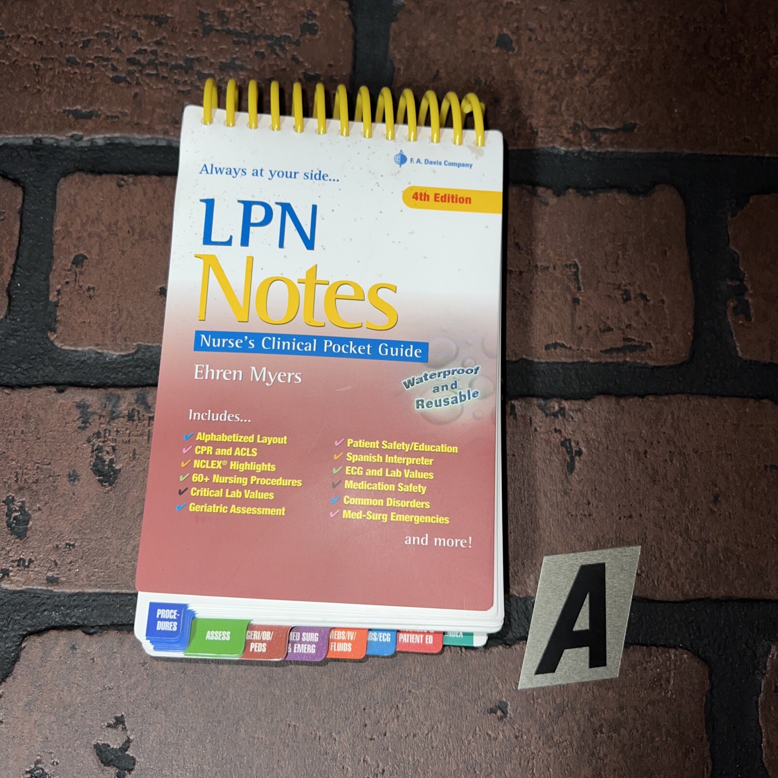 LPN Notes : Nurse’s Clinical Pocket Guide by Ehren Myers (2016, Spiral, Revised