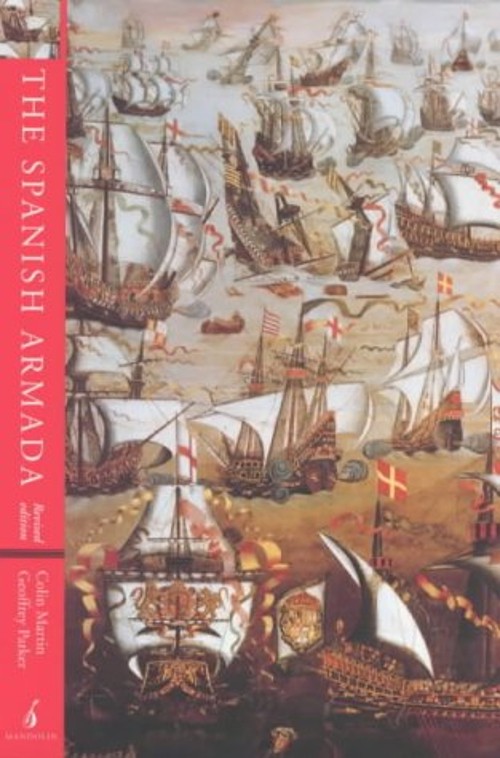 The Spanish Armada Paperback Martin Parker