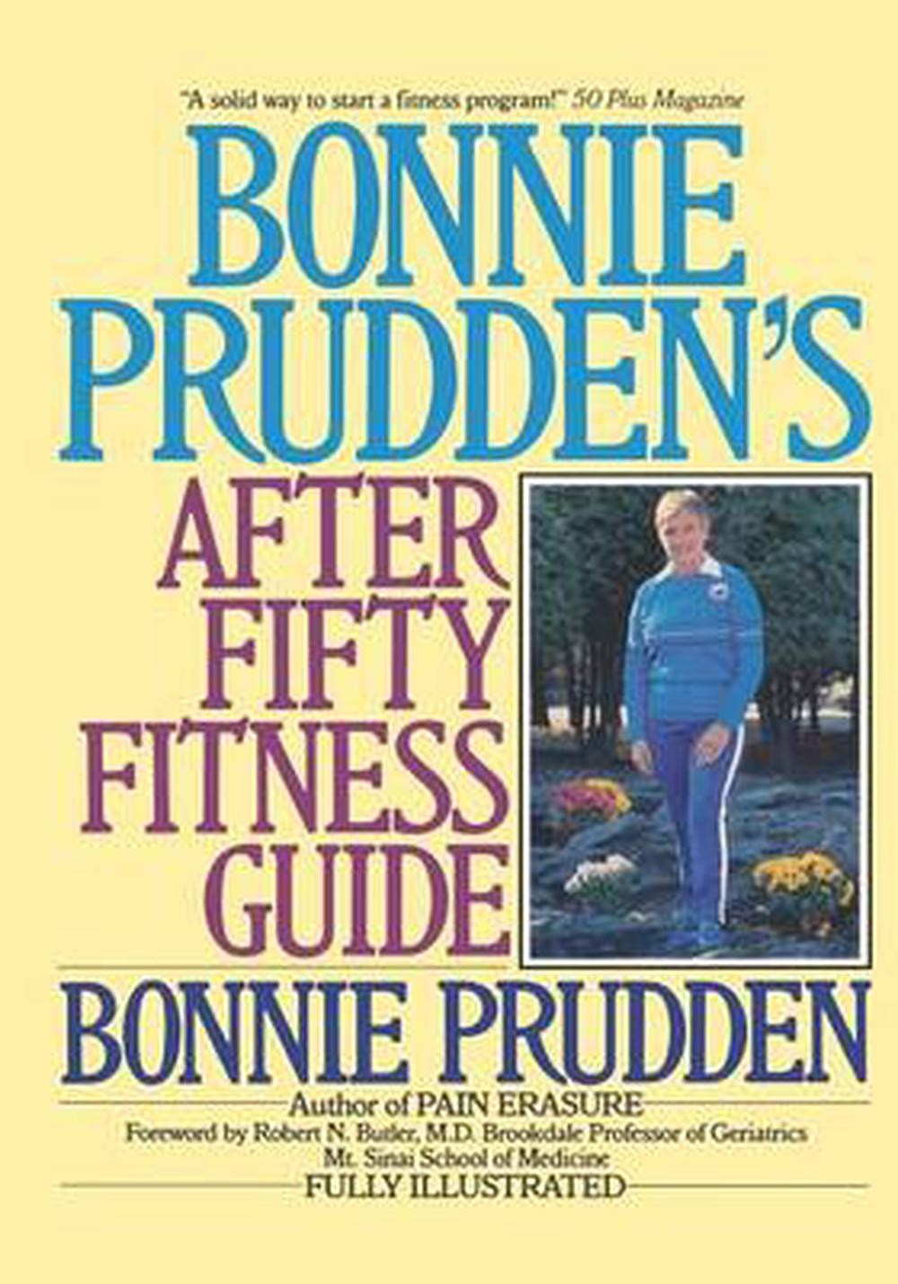 Bonnie Prudden’s After Fifty Fitness Guide by Bonnie Prudden (English) Paperback