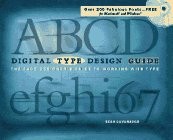 Digital Type Design Guide: The Page Designer’s Guide to Working With Type – …