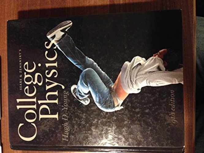 Sears & Zemansky’s College Physics – Hardcover, by Young Hugh D. – Very Good