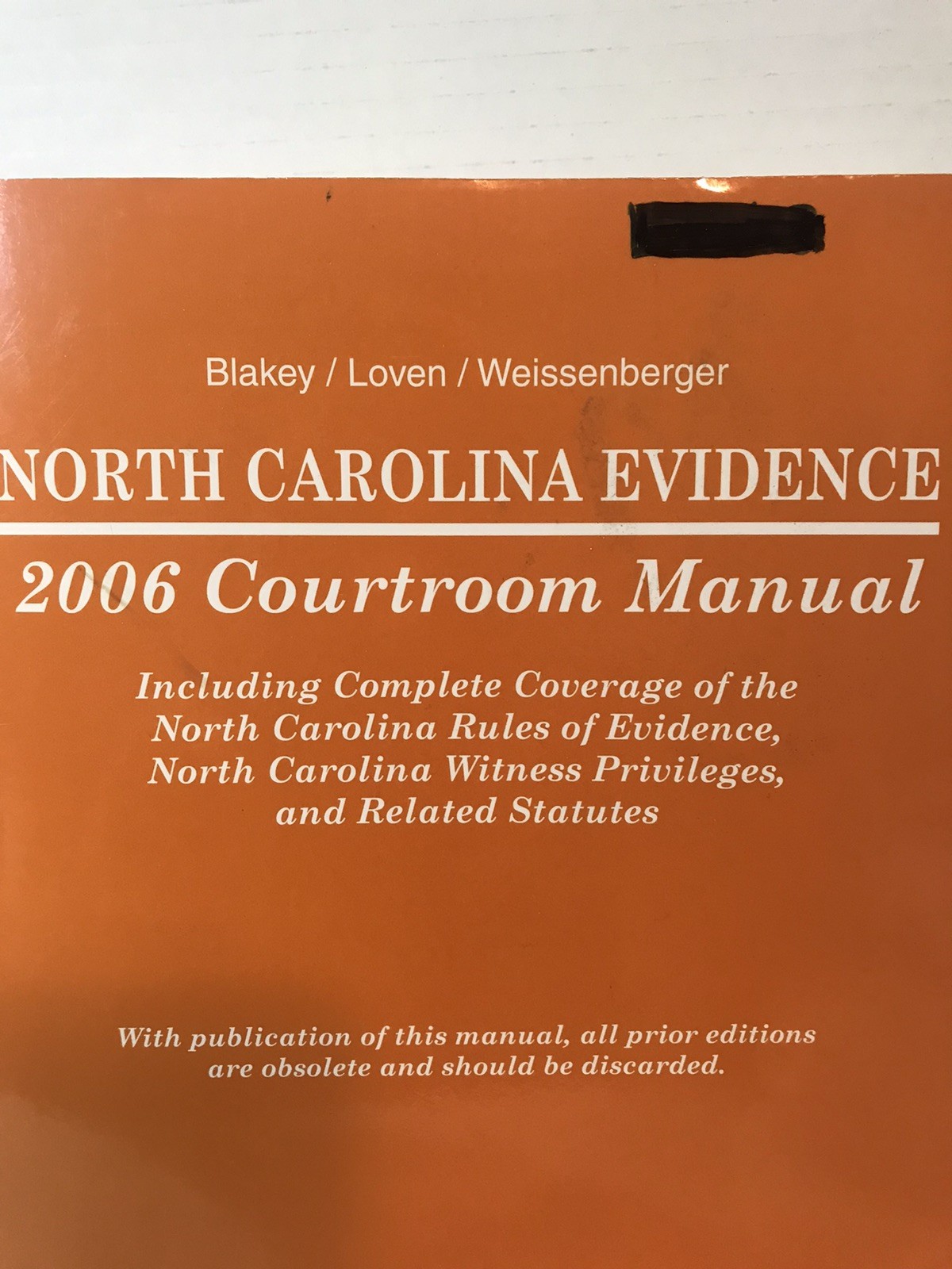 North Carolina Evidence 2006 Courtroom Manual Lexis-Nexis Law Book Soft Cover
