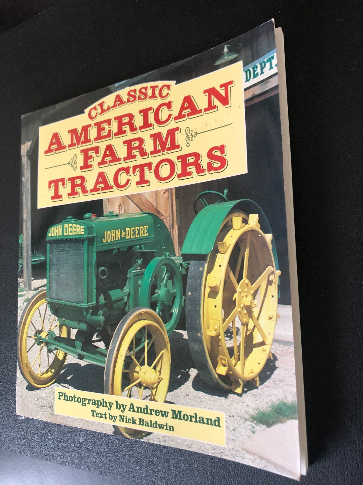 VINTAGE Classic American Farm Tractors by Nick Baldwin 1985 John Deere
