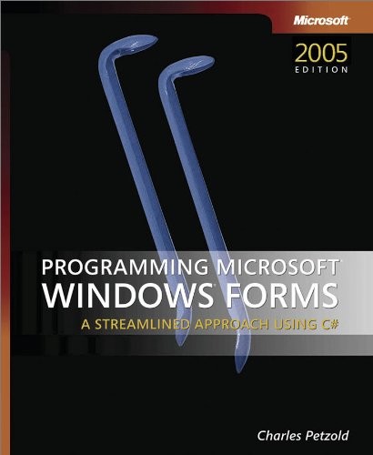 PROGRAMMING MICROSOFT WINDOWS FORMS (DEVELOPER REFERENCE) By Charles Petzold VG+