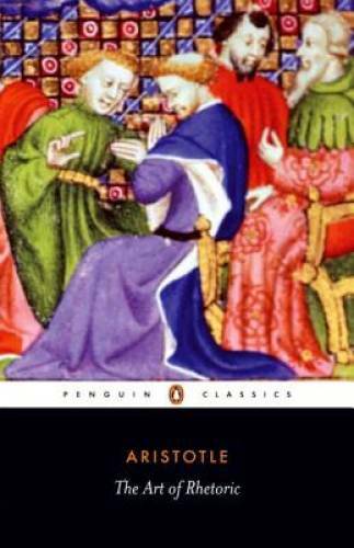 The Art of Rhetoric (Penguin Classics) – Paperback By Aristotle – GOOD