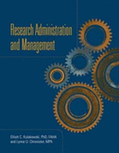 Research Administration and Management by Elliott C Kulakowski: Used
