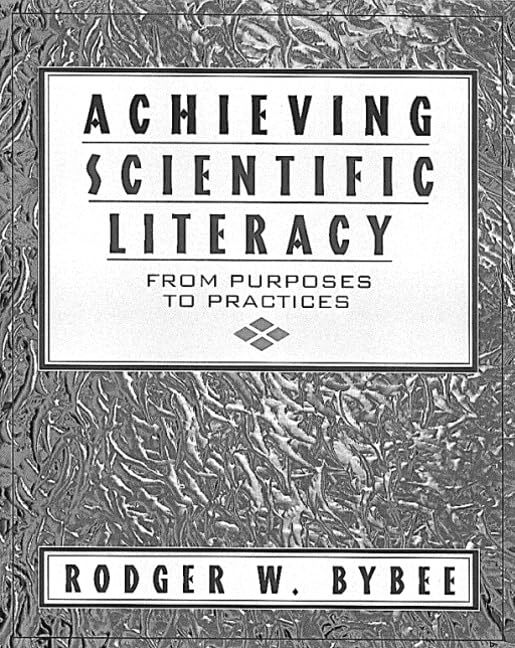 Achieving Scientific Literacy: From…, Bybee, Rodger W
