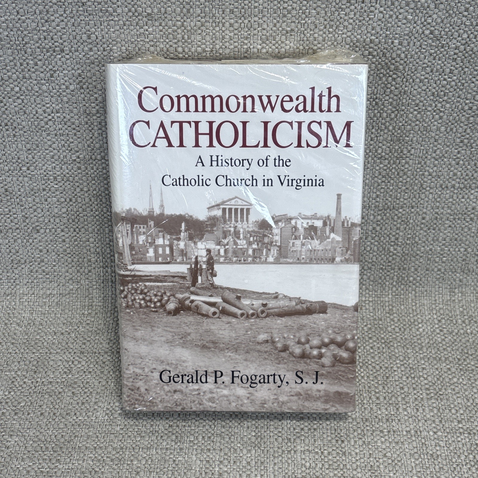 Commonwealth Catholicism : A History of the Catholic Church in Virginia by…