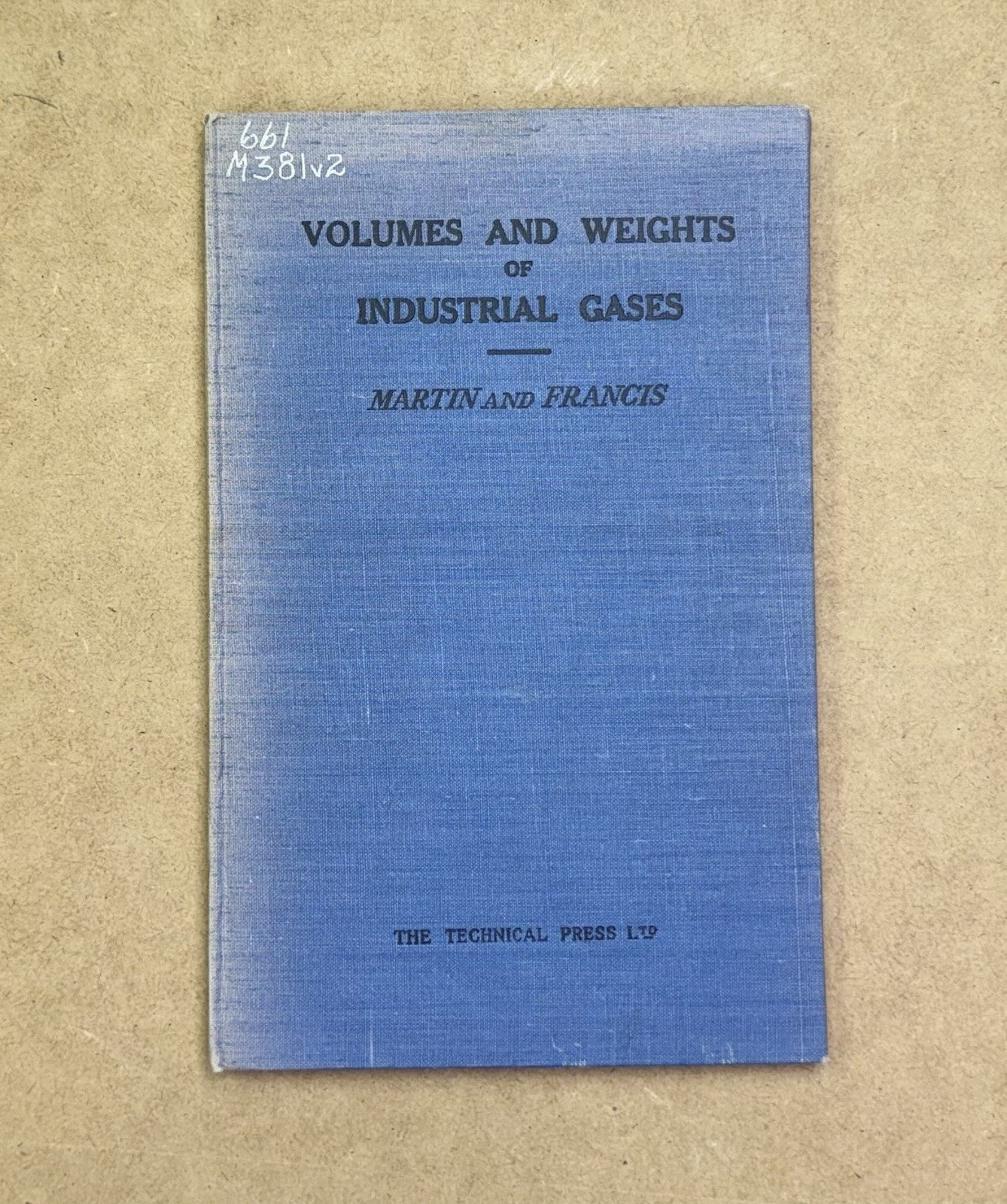 LANL Copy! Vintage 1953 Volumes & Weights of Industrial Gases by Martin HC