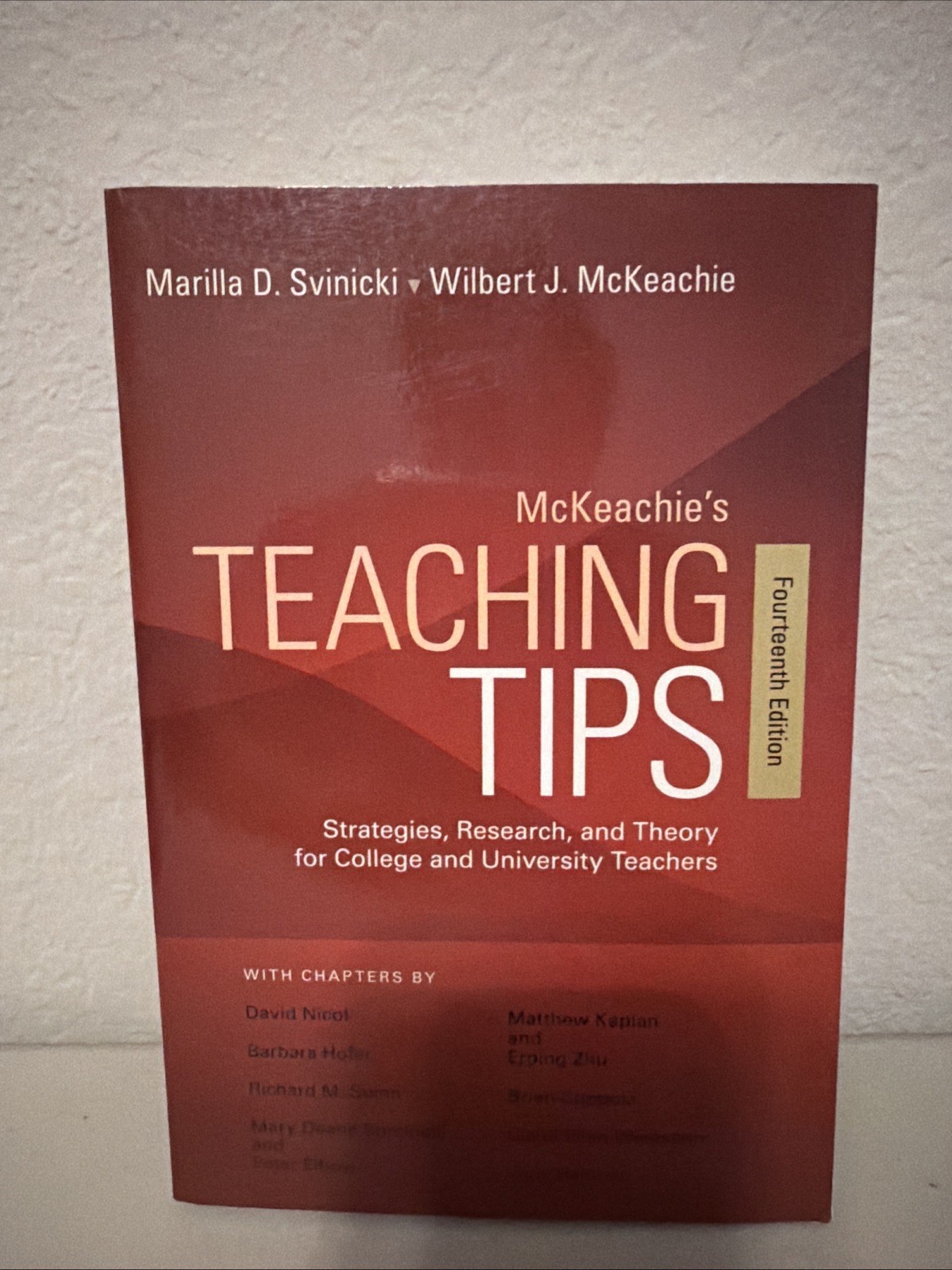 McKeachie’s Teaching Tips 14th Edition by McKeachie Wilbert – Paperback