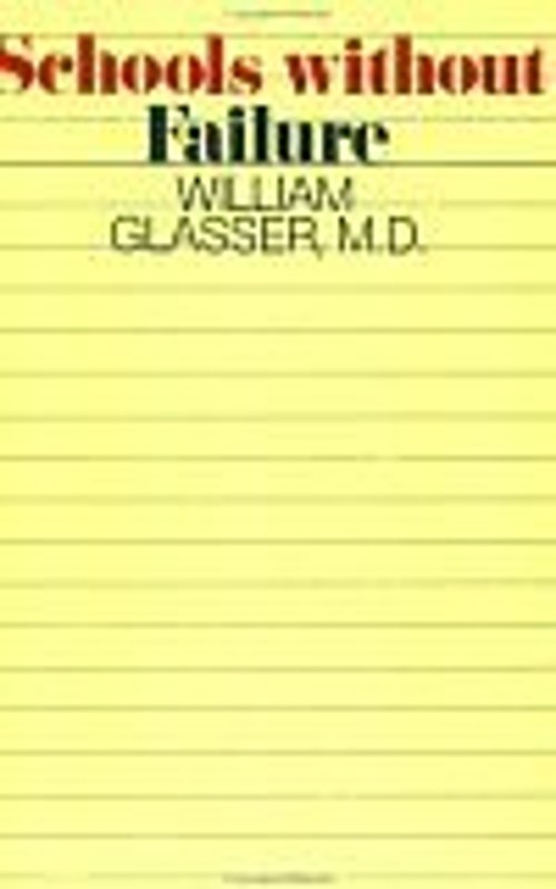 Schools Without Failure Paperback William Glasser