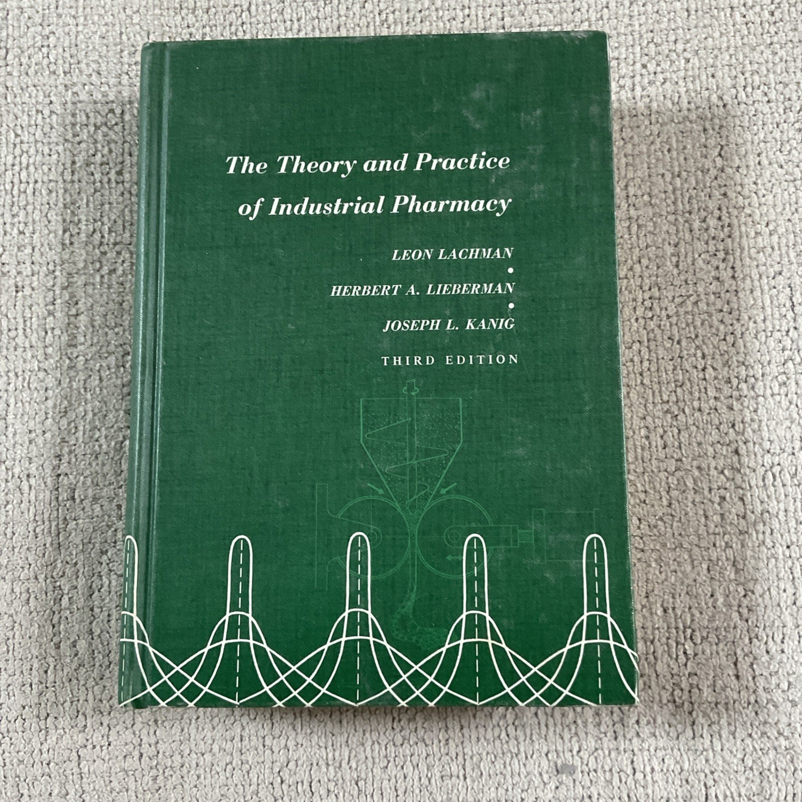THE THEORY AND PRACTICE OF INDUSTRIAL PHARMACY By Leon Lachman – 3rd Edition