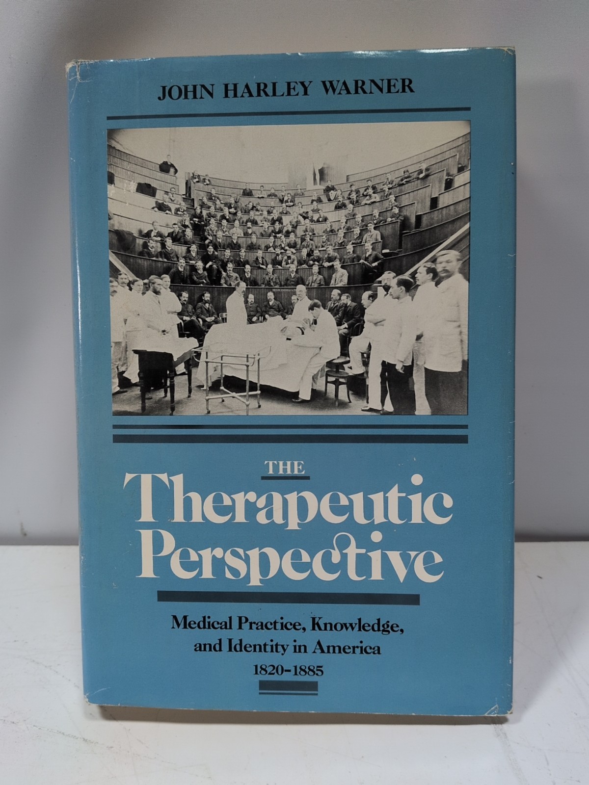 John Harley Warner The Therapeutic Perspective HC 1986 Good Condition