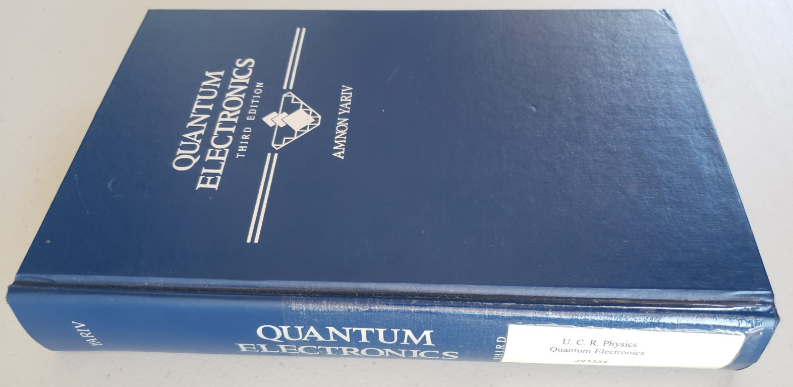 Quantum Electronics 3rd Ed Amnon Yariv Wiley 1989 Hardcover Ex-Lib