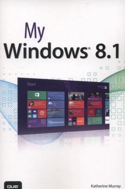 My Windows 8.1 Paperback Katherine Murray