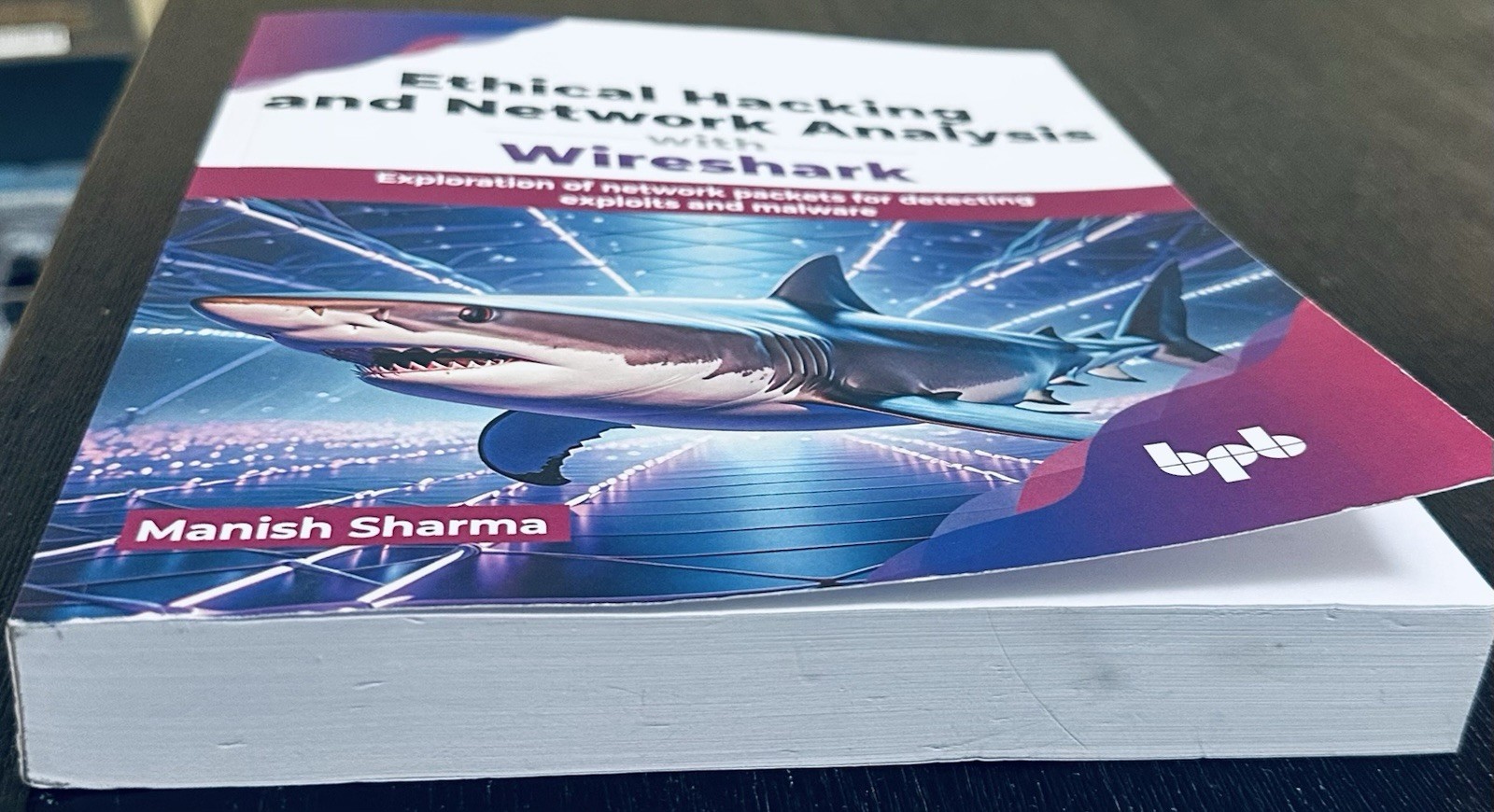 Ethical Hacking and Network Analysis with Wireshark (Paperback) New