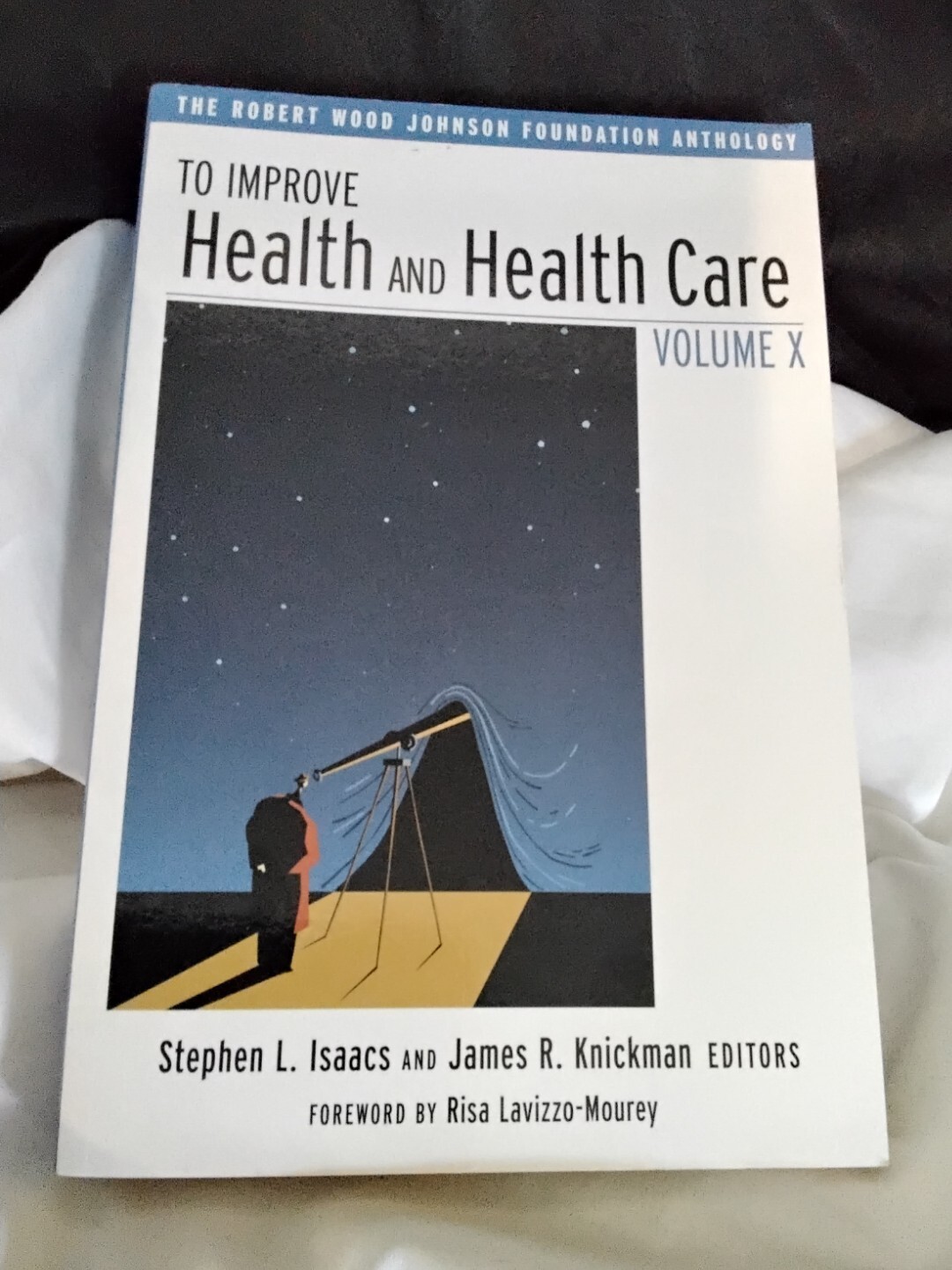 Public Health/Robert Wood Johnson Foundation Anthology Ser.: To Improve…