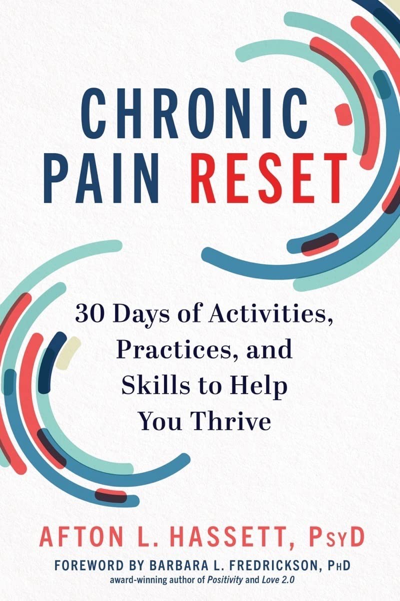 Chronic Pain Reset by Hassett PsyD