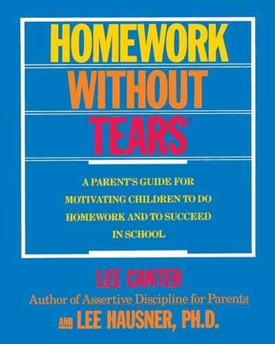 Homework Without Tears – Paperback, by Canter Lee – Very Good