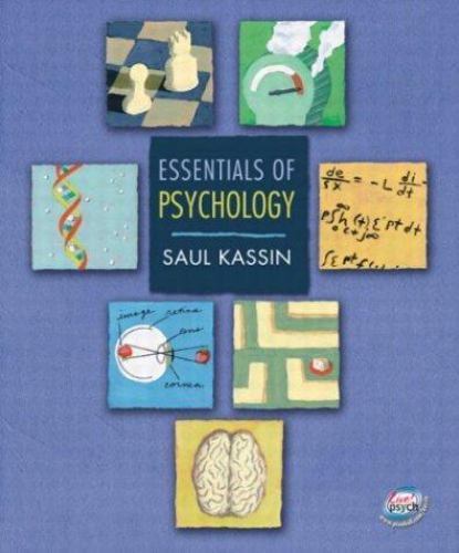 Essentials of Psychology by Saul M. Kassin