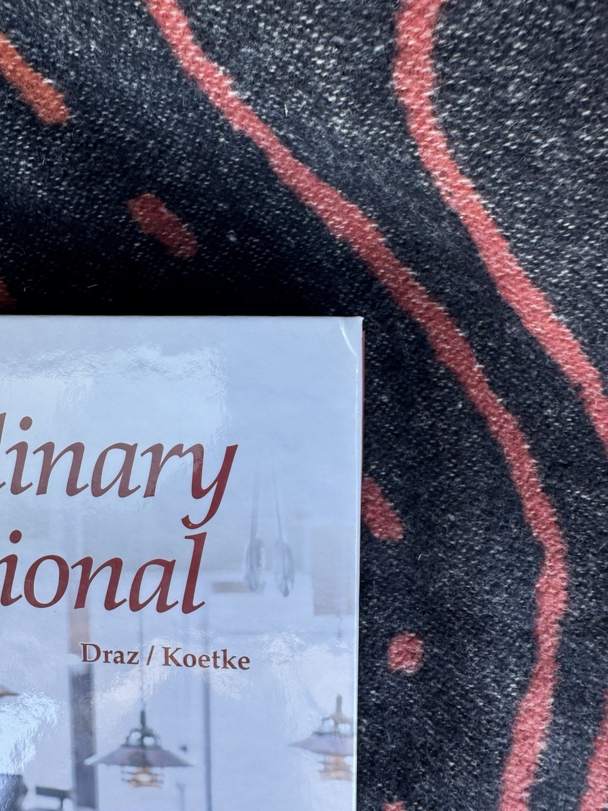 The Culinary Professional by Christopher Koetke and John Draz (2007, Hardcover)