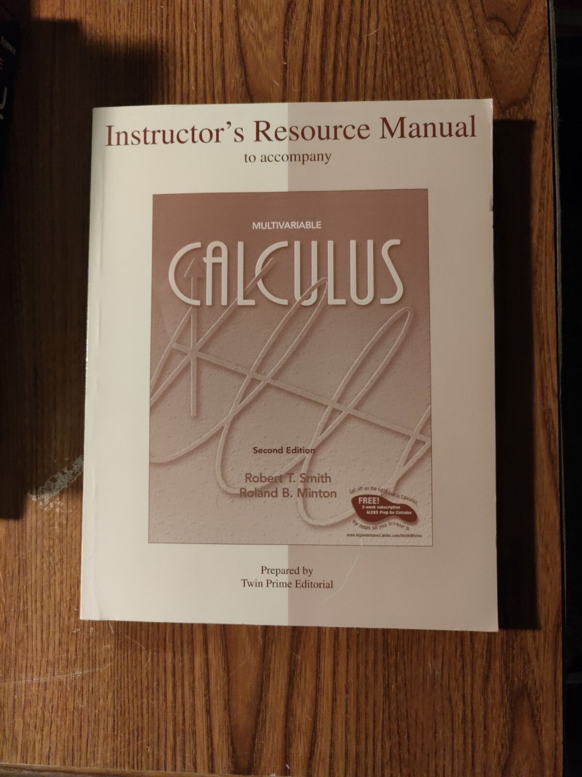 Multivariable Calculus; 2nd Ed.; R. Smith; INSTRUCTOR’s RESOURCE MAN.; Ch 10-14