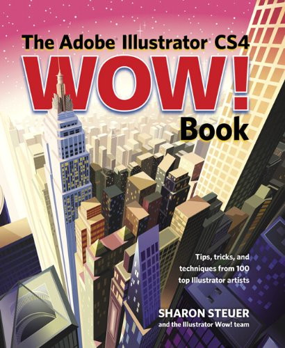 The Adobe Illustrator CS4 Wow! Book – Steuer, Sharon