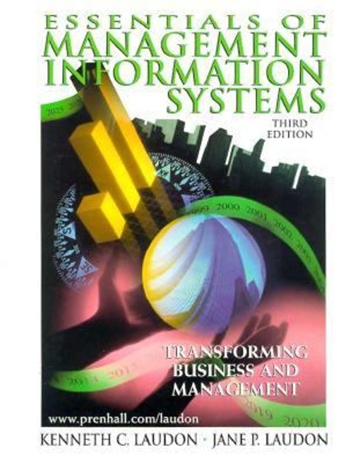 Essentials of Management Information Systems Jane P., Laudon, Ken