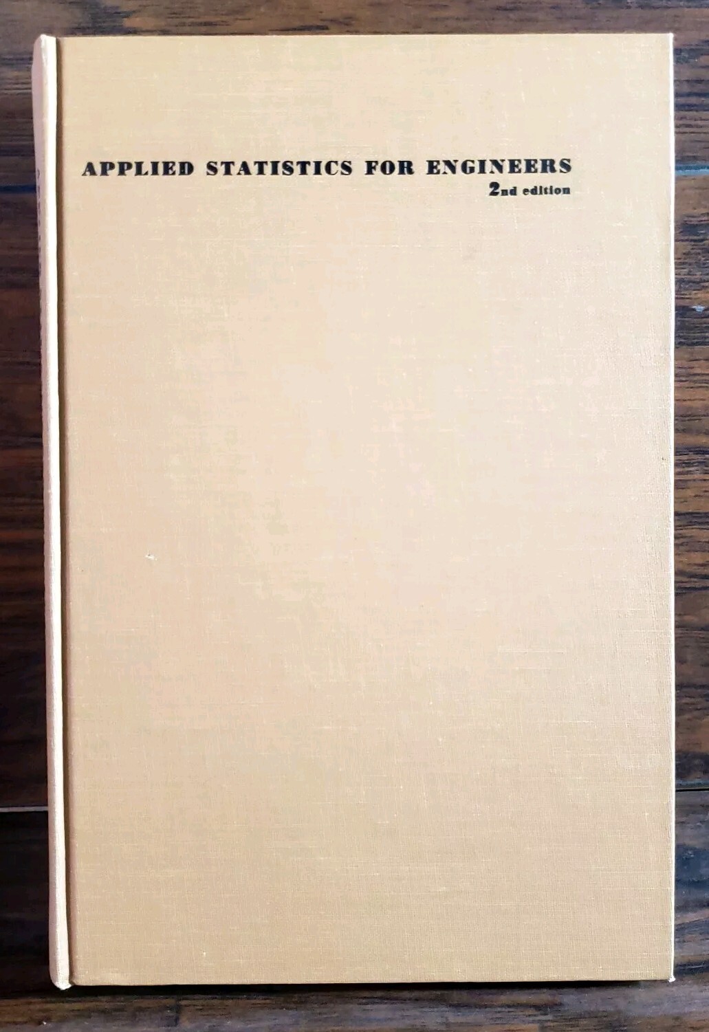 Applied Statistics for Engineers 2nd Edition Hardcover 1969 McGraw-Hill