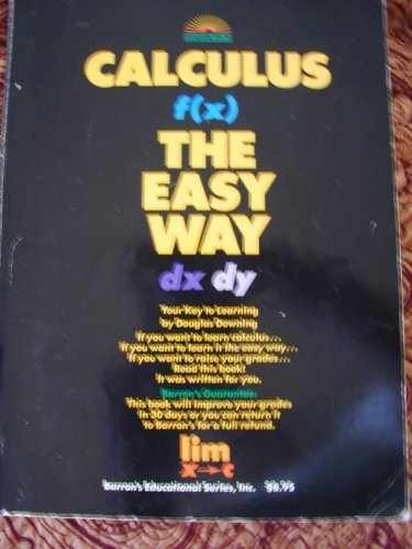 Calculus the Easy Way – Paperback, by DOWNING Douglas – Acceptable